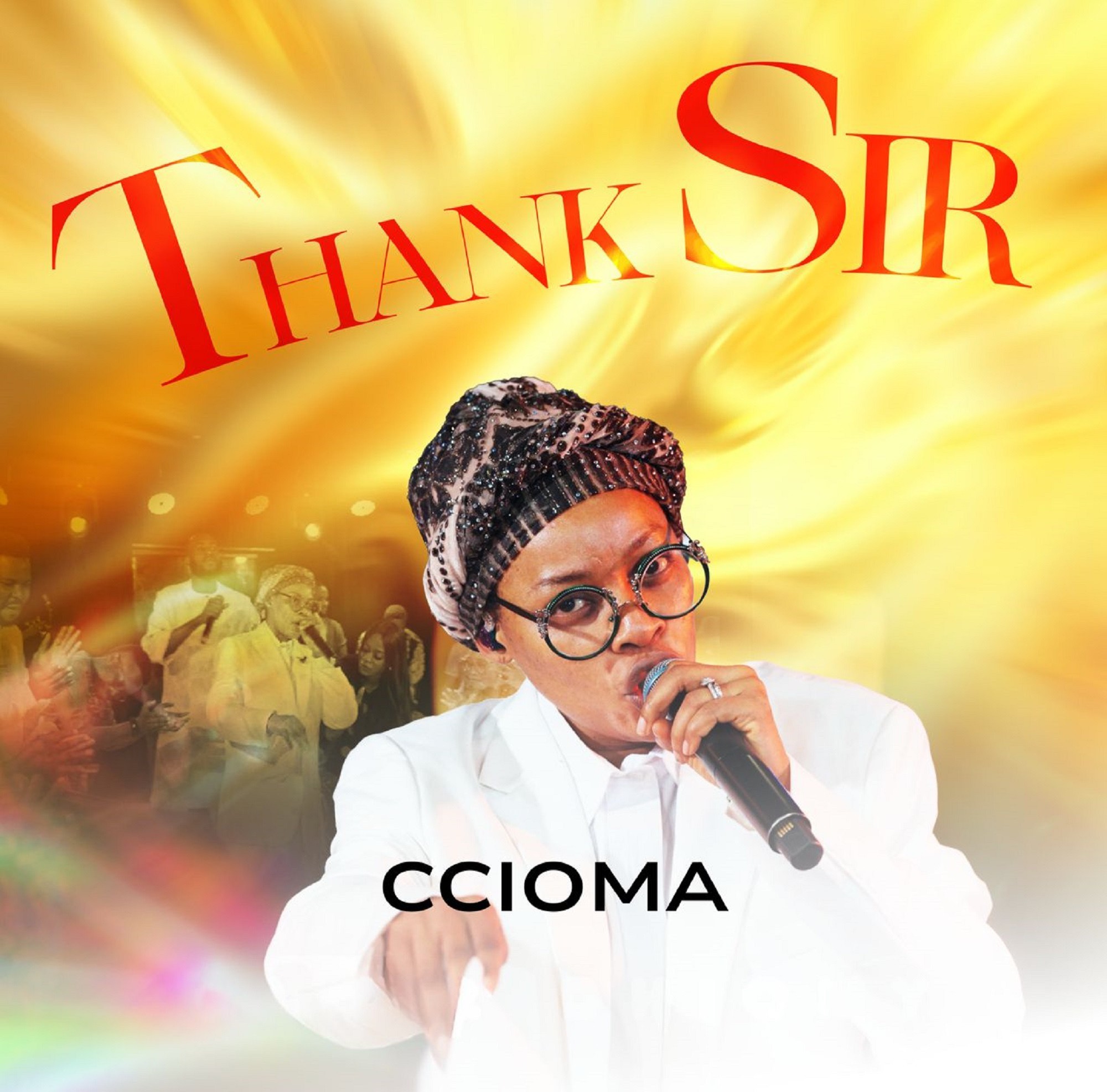 Ccioma – Thanks Sir (Live)
