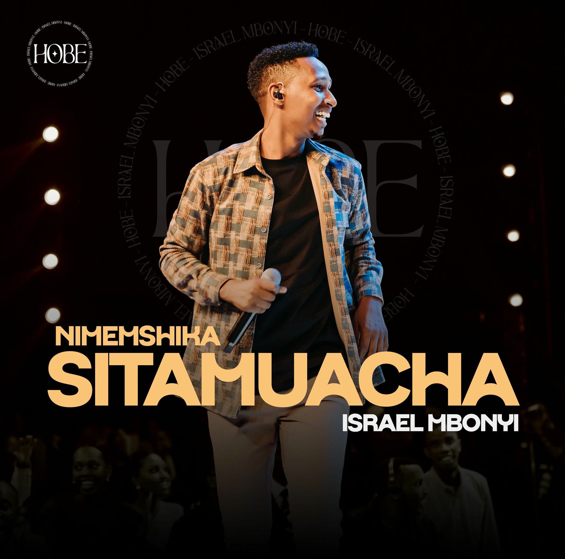 Israel Mbonyi – Sitamuacha (Live)
