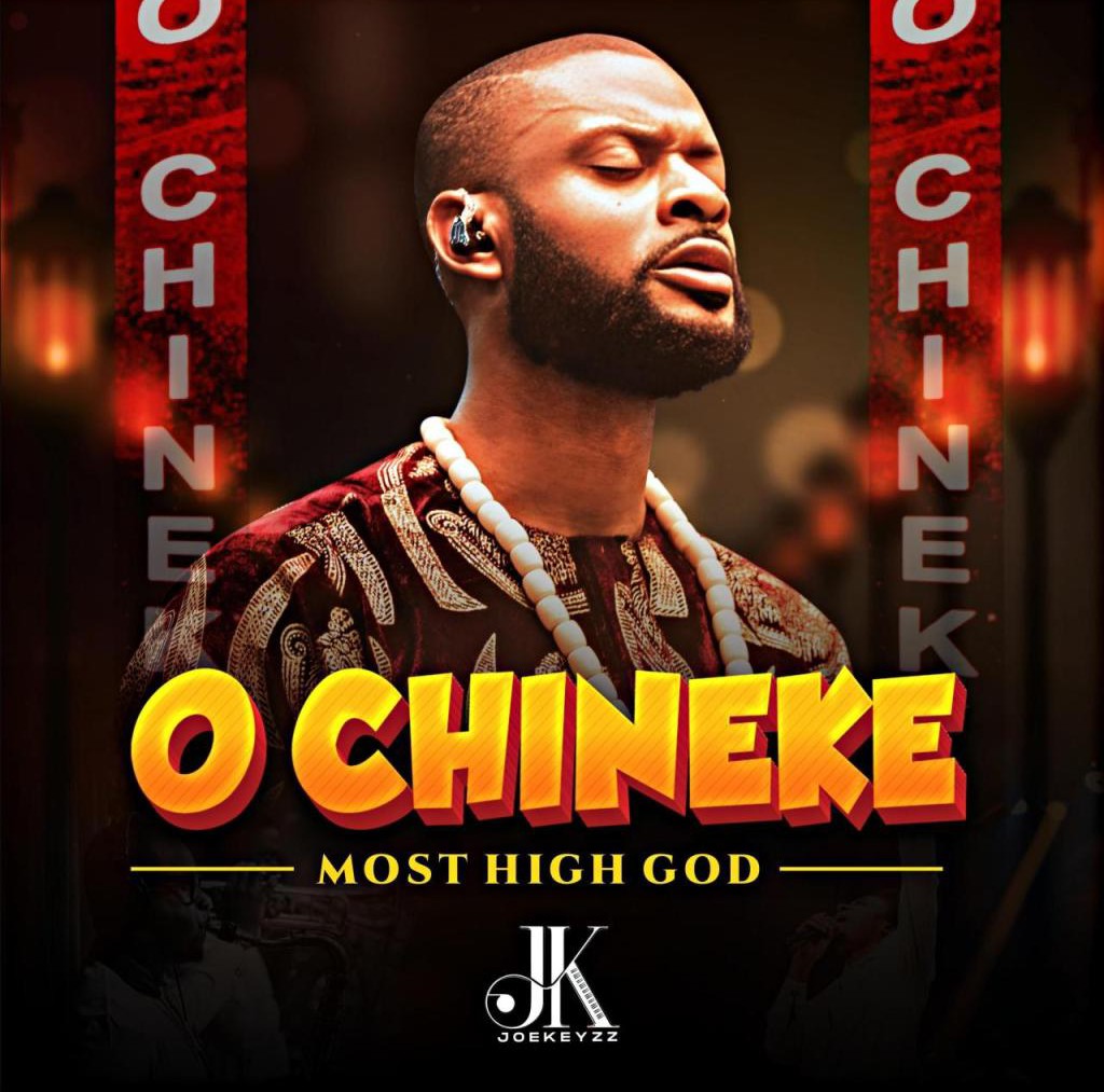 Joekeyzz – O Chineke