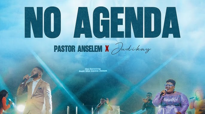 Judikay – No Agenda ft. Pastor Anselem