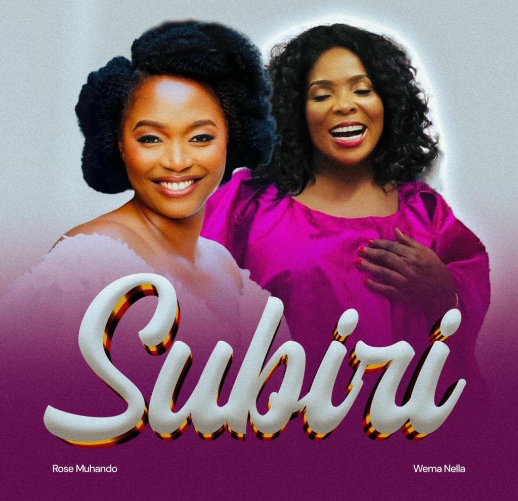 Rose Muhando – Subiri ft. Wema Nella