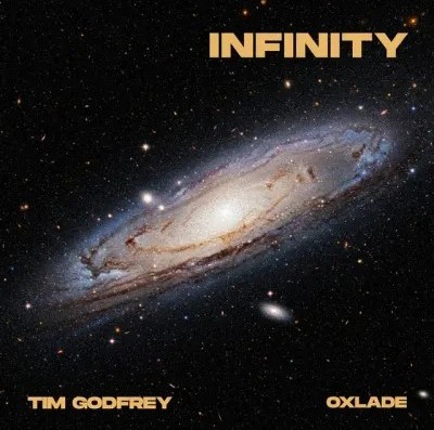 Tim Godfrey – Infinity ft. Oxlade