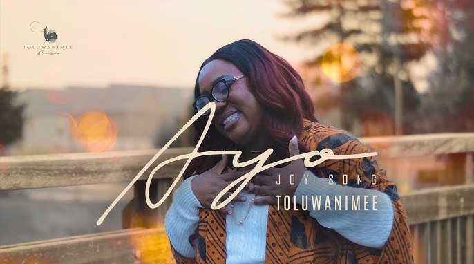 Toluwanimee Ayo Joy Song Toluwanimee – Ayo Joy Song
