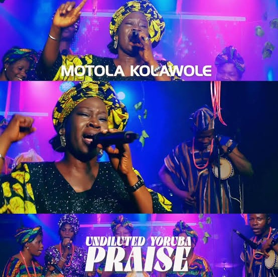 Motola Kolawole – Undiluted Yoruba Praise Medley (Vol 2)