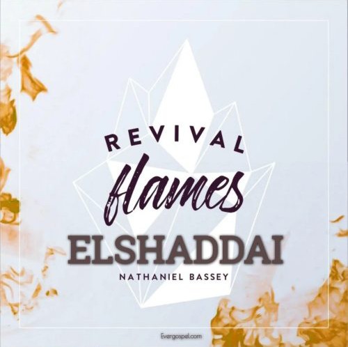 Nathaniel Bassey – Elshaddai ft. Olumide Iyun