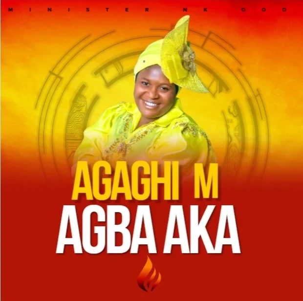 Nk God – Agahi M Agba Aka La