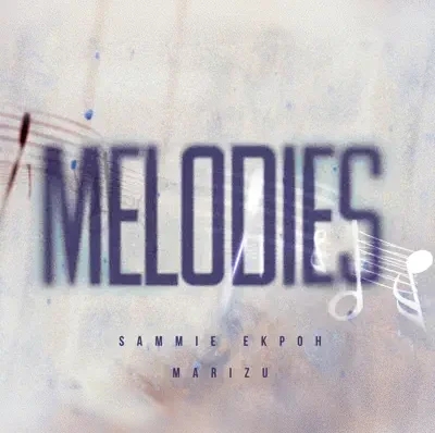 Sammie Ekpoh – Melodies