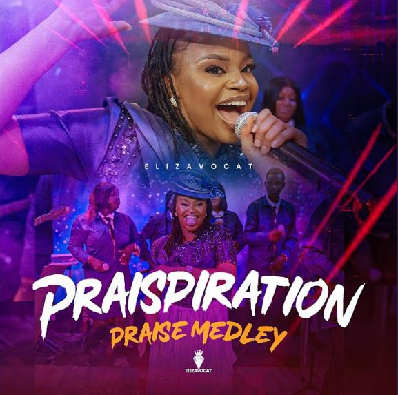 Elizavocat – Praispiration Praise Medley