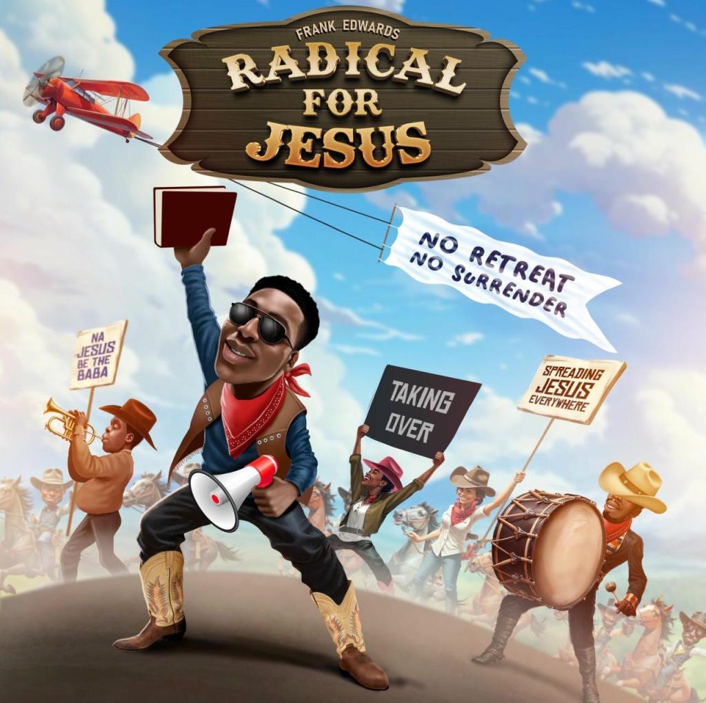 Frank Edwards – Radical For Jesus