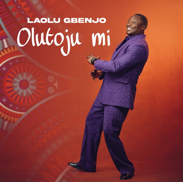 Laolu Gbenjo – Olutoju Mi