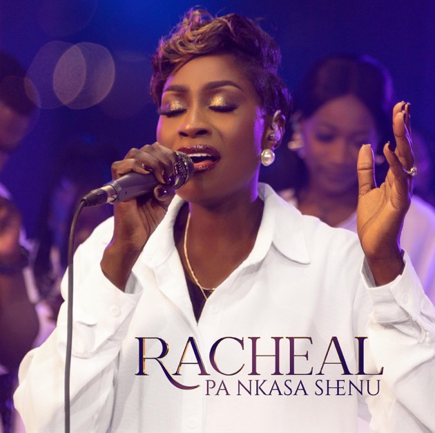 Rachealmusic – Pa Nkasa Shenu