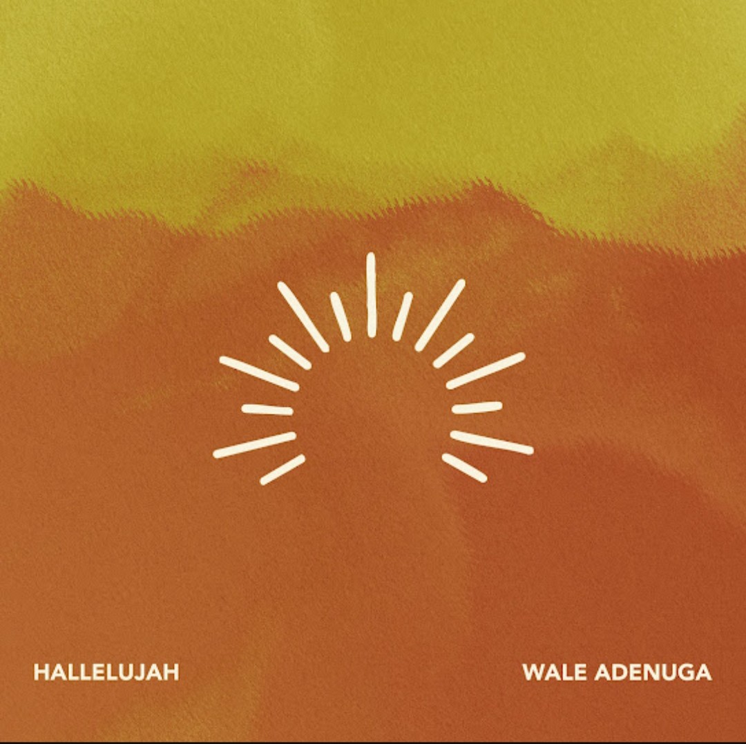 Wale Adenug – Hallelujah