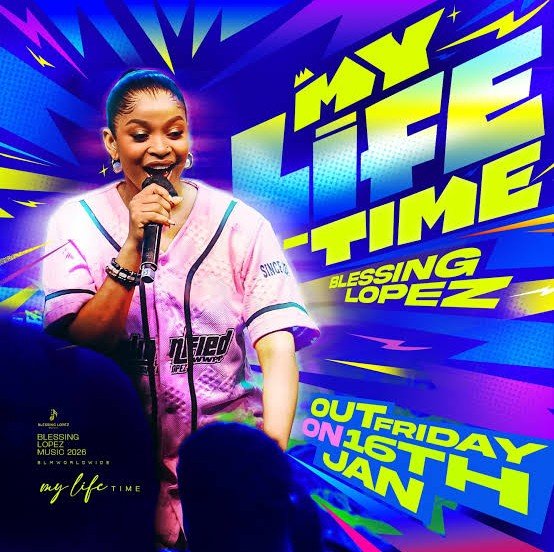 Blessing Lopez – My Life Time