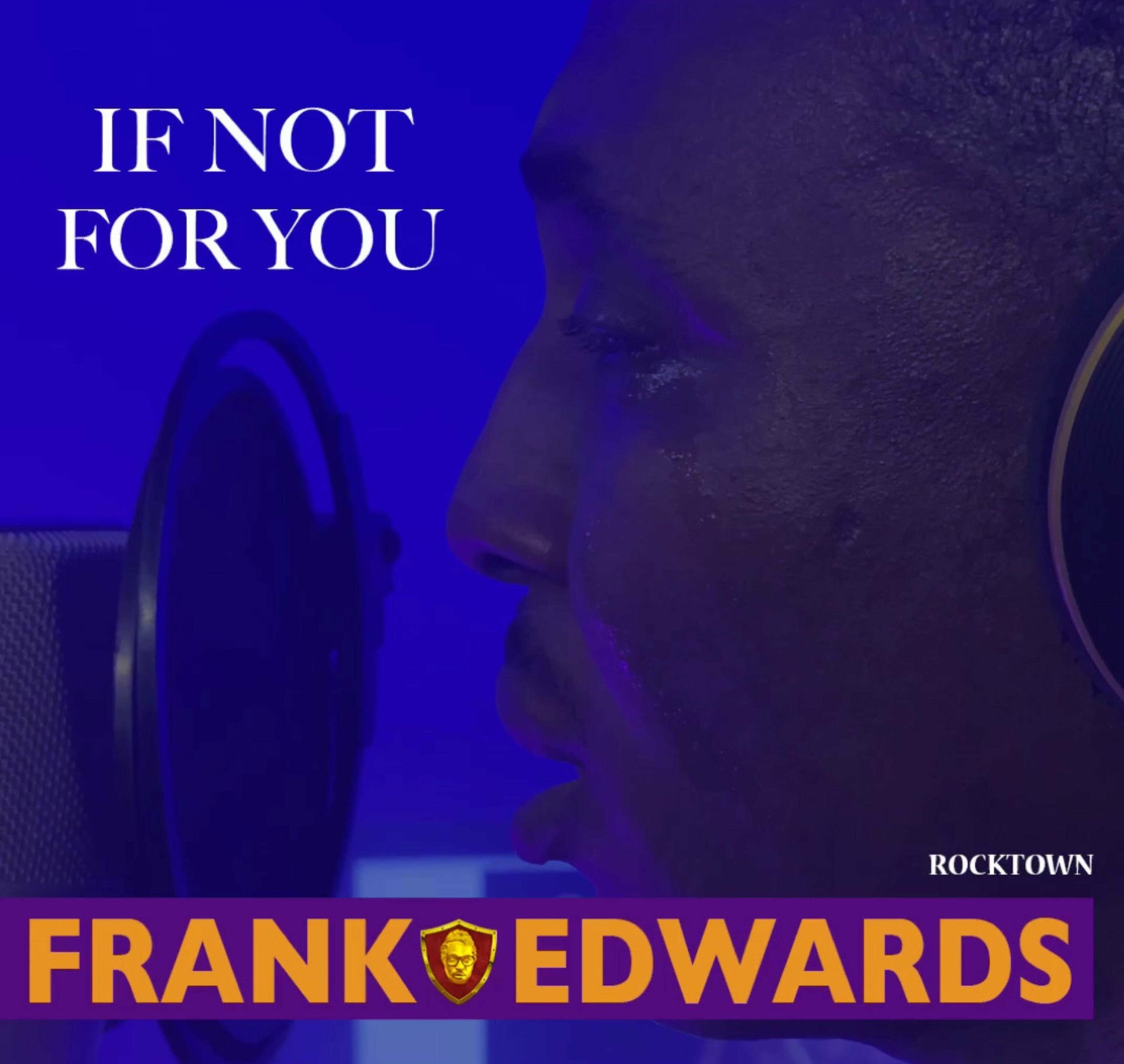Frank Edwards – If Not For You