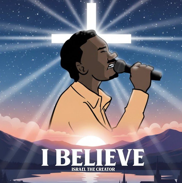 Israel the creator – I Believe