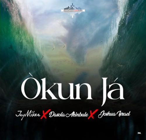Jaymikee – Okun Ja ft. Joshua Israel & Dasola Akinbule