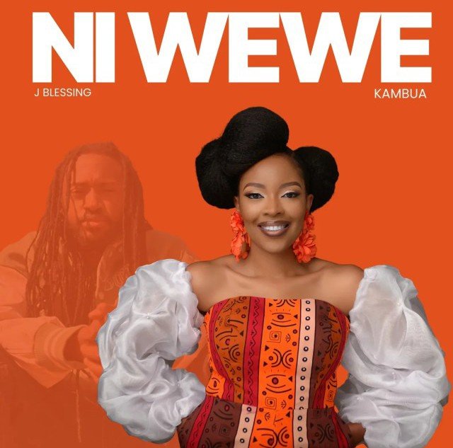Kambua – Ni Wewe (Jehovah El-Roi)