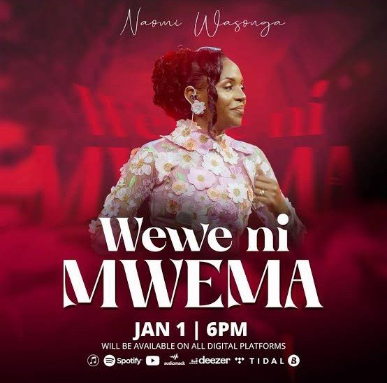 Naomi Wasonga – Wewe Ni Mwema