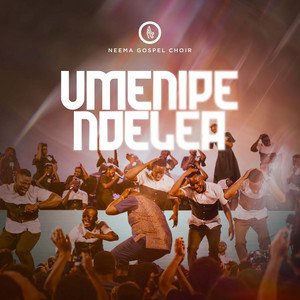 Neema Gospel Choir – Umenipendelea