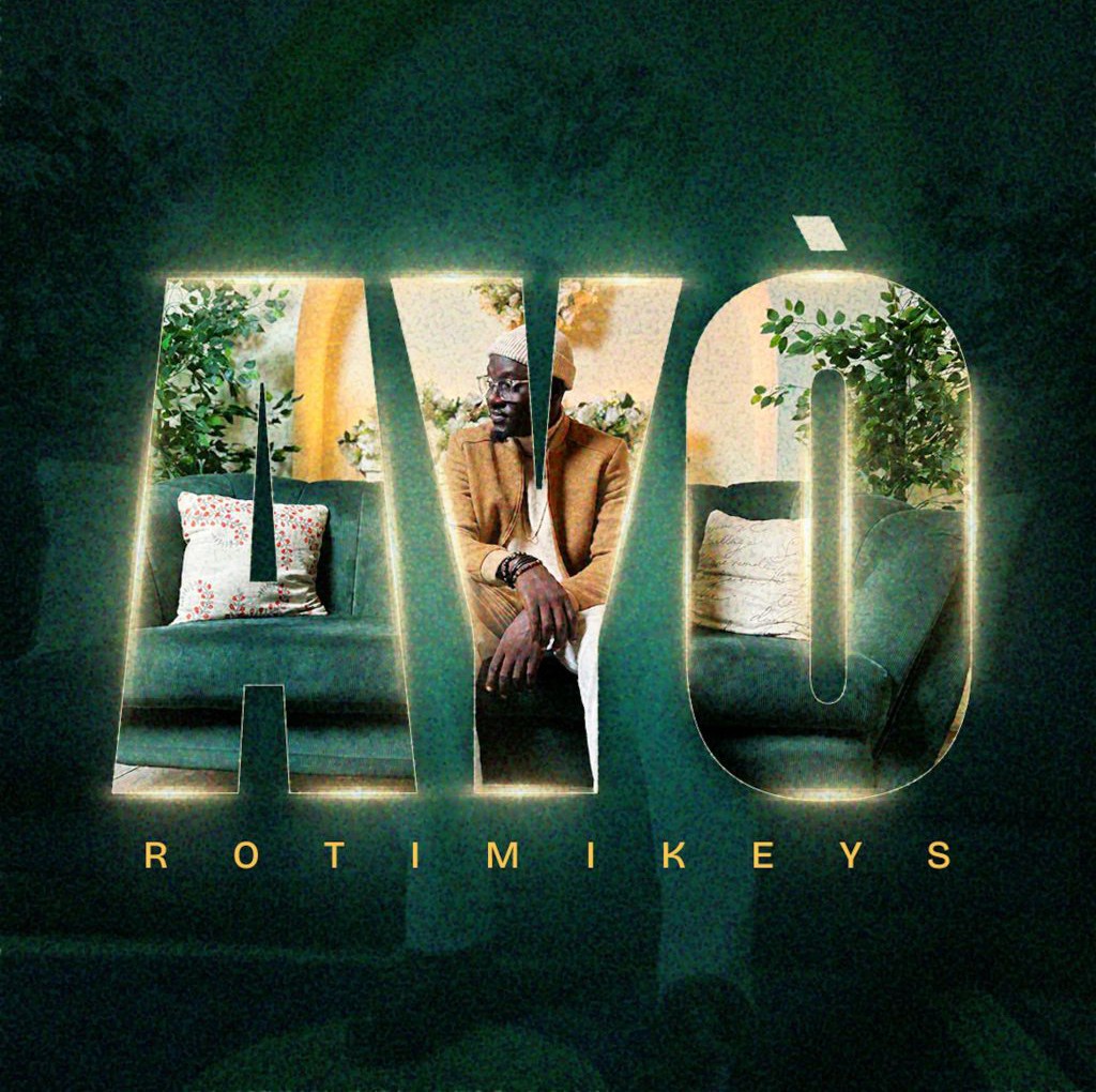 Rotimikeys – Ayo