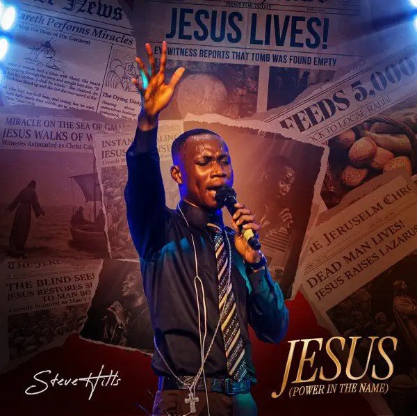 SteveHills – Jesus [Power In The Name]
