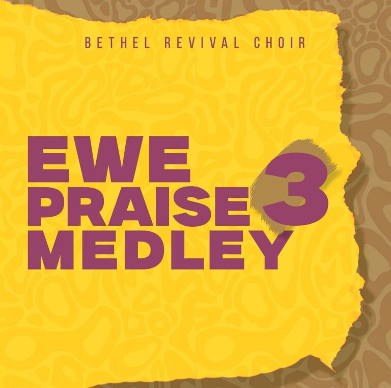Bethel Revival Choir – Ewe Praise Medley 3