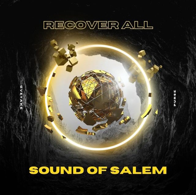 Sounds of Salem – Recover All ft. Prophet Joel Ogebe & Apostle Oche Ogebe