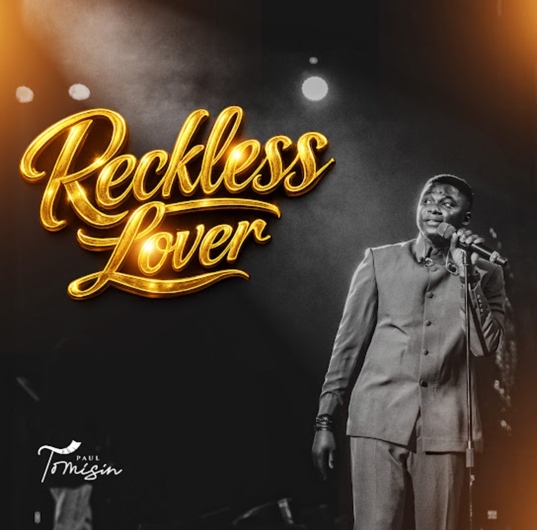 Paul Tomisin Reckless Lover Paul Tomisin – Reckless Lover
